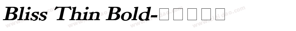 Bliss Thin Bold字体转换